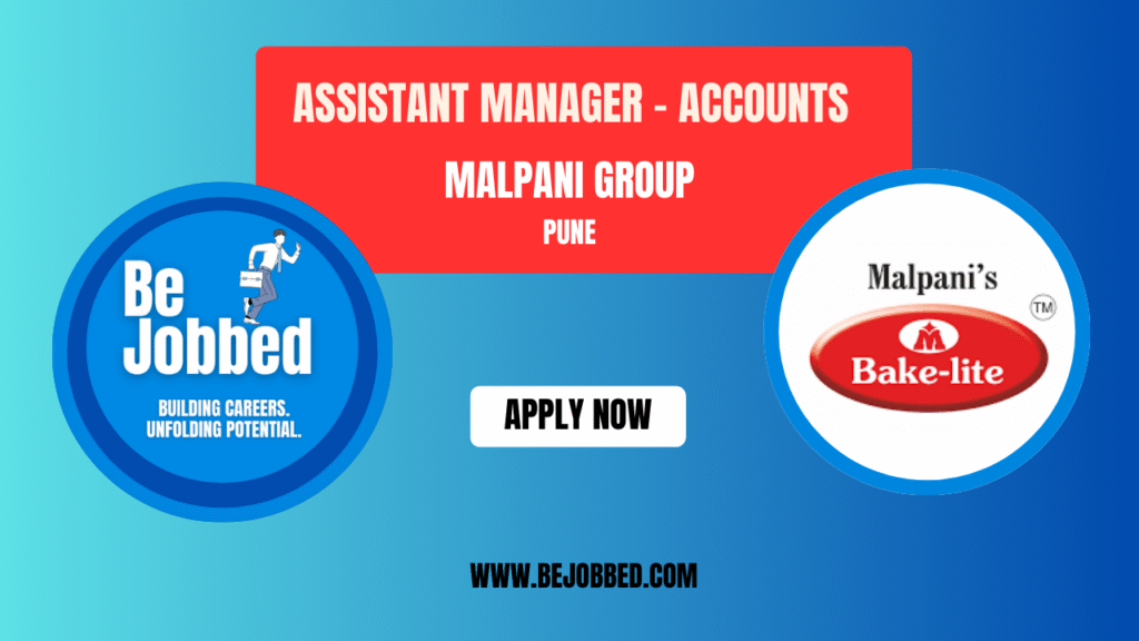 Accounts manager Malpani group
