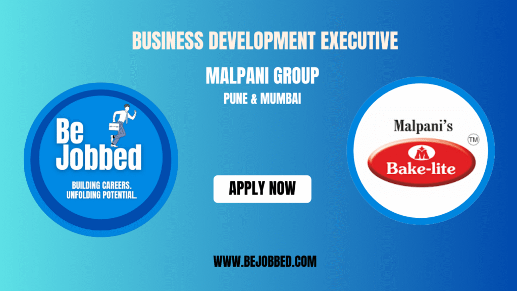Business Development Executive Bejobbed Malpani group